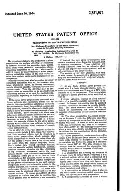 UNITED STATES PATENT OFFICE PRODUCTION of SILVER PREPARATIONS Max Kolmar, Frankfort-On-The-Main, Germany; Wested in the Alien Property Custodian No Drawing