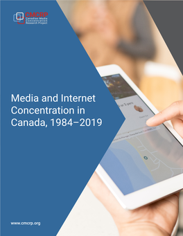 Media and Internet Concentration in Canada, 1984–2019