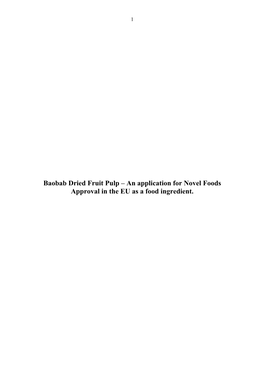 Baobab Dried Fruit Pulp – an Application for Novel Foods Approval in the EU As a Food Ingredient