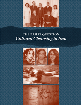 Cultural Cleansing in Iran the Bahá’Í Question Cultural Cleansing in Iran