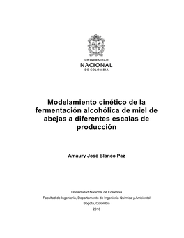 Modelamiento Cinético De La Fermentación Alcohólica De Miel De Abejas a Diferentes Escalas De Producción