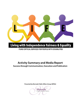 Activity Summary and Media Report Success Through Communication, Execution and Publication