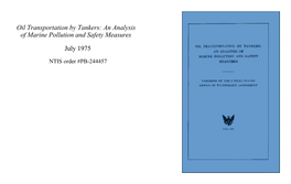 Oil Transportation by Tankers: an Analysis of Marine Pollution and Safety Measures