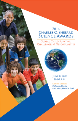 2016 Charles C. Shepard Science Awards Global Child Survival: Challenges & Opportunities