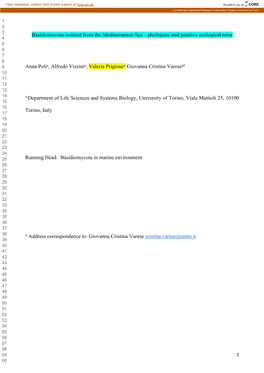 Basidiomycota Isolated from the Mediterranean Sea – Phylogeny and Putative Ecological Roles Anna Polia, Alfredo Vizzinia, Vale