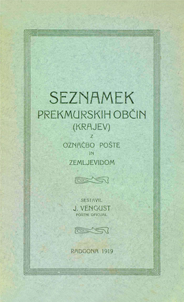 Sezmamek Prekmurskih Občin (Krajev) Z Označbo Pošte in Zemljevidom