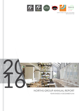 NORTHS GROUP ANNUAL REPORT YEAR ENDED 31 DECEMBER 2016 Inside Front Cover Page