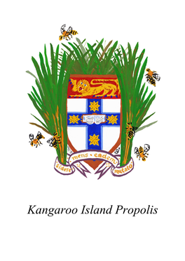 Kangaroo Island Propolis Kangaroo Island Propolis Improved Characterisation and Assessment of Chemistry and Botanical Origins Through Metabolomics