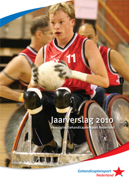 Jaarverslag 2010 Vereniging Gehandicaptensport Nederland JV Vereniging 2010*:Jaarverslag Sailwise 22-08-2011 15:01 Pagina 2