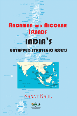 Andaman and Nicobar Islands India’S Untapped Strategic Assets