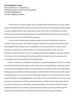 The Chisholm Trail by Grant Mercer: 1St Place Essay Writing Through Art Literary Competition Harrison High School Teacher: Stephanie Tatum