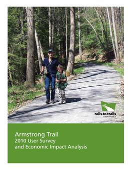 Armstrong Trail 2010 User Survey and Economic Impact Analysis Contents