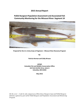 Pallid Sturgeon Population Assessment and Associated Fish Community Monitoring for the Missouri River: Segment 14