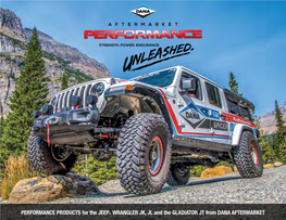 DANA and SPICER® PRODUCTS for the JEEP® WRANGLER JK, JL And