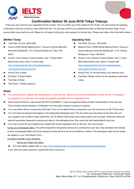 Confirmation Notice/ 30 June 2018/ Tokyo Yotsuya Thank You Very Much for Your Registration for IELTS Test
