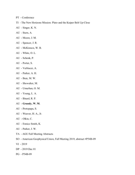 Conference TI - the New Horizons Mission: Pluto and the Kuiper Belt Up-Close AU - Singer, K