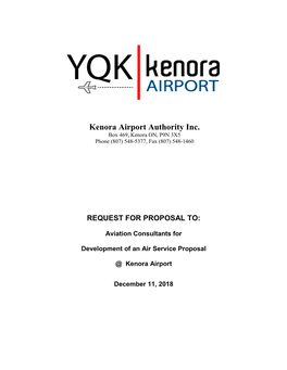 Kenora Airport Authority Inc. Box 469, Kenora ON, P9N 3X5 Phone (807) 548-5377, Fax (807) 548-1460