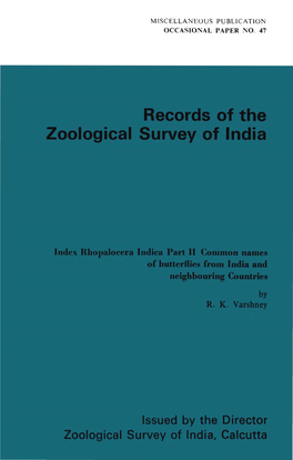 Miscella Eo S Publication Occasional Paper No. 47 Records of the Zoological Survey of India