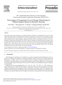 Percentage of Vegetation Cover Change Monitoring in Wuhan Region Based on Remote Sensing Tao Chen1, A, Rui-Qing Niu1, Yi Wang1, Liang-Pei Zhang2 and Bo Du3