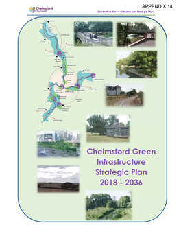 APPENDIX 14 Chelmsford Green Infrastructure Strategic Plan