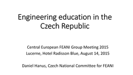 Engineering Education in the Czech Republic