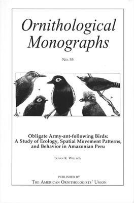 Obligate Army-Ant-Following Birds: a Study of Ecology,Spatial Movement Patterns, and Behavior in Amazonian Peru