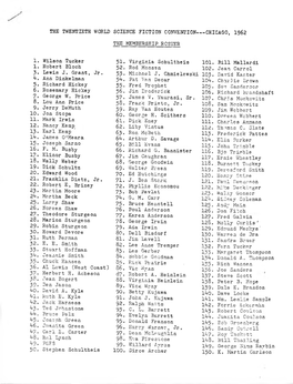 THE TWENTIETH WORLD SCIENCE FICTION CONVENTION—CHICAGO, 1962 the MEMBERSHIP ROSTER 1. Wilson Tucker 1. Robert Bloch 3. Lewis J