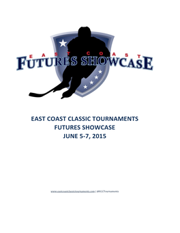 East Coast Classic Tournaments Futures Showcase June 5-7, 2015