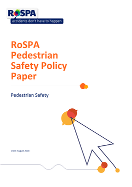 Rospa Pedestrian Safety Policy Paper
