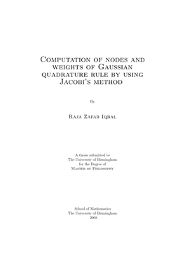 Computation of Nodes and Weights of Gaussian Quadrature Rule by Using Jacobi’S Method