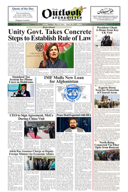 Rula Ghani Unity Govt. Takes Concrete Steps to Establish Rule of Law IMF Mulls New Loan