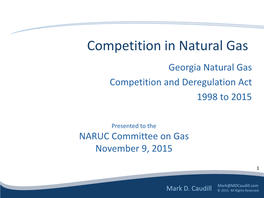 Georgia Natural Gas Competition and Deregulation Act 1998 to 2015