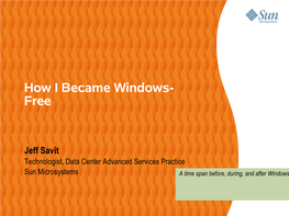 How I Became Windows-Free