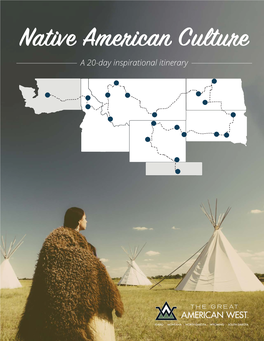 Native American Culture a 20-Day Inspirational Itinerary
