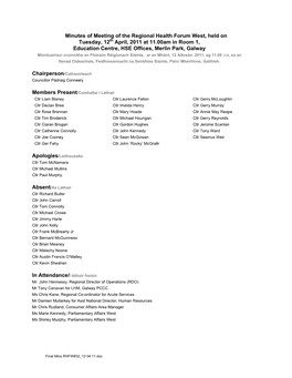 Minutes of Meeting of the Regional Health Forum West, Held on Tuesday, 12Th April, 2011 at 11.00Am in Room 1, Education Centre
