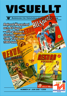 Rekord-Magasinet Och All Sport – Alla Grabbars Tidningar Under 1940, 1950 Och 1960-Talet