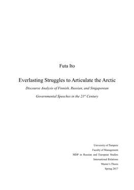 Everlasting Struggles to Articulate the Arctic Discourse Analysis of Finnish, Russian, and Singaporean