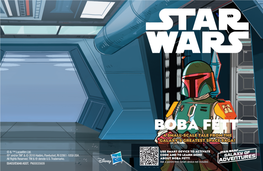 Boba Fett™ a Small-Scale Tale from the Galaxy’S Greatest Space Saga!