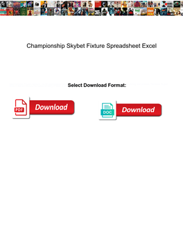 Championship Skybet Fixture Spreadsheet Excel