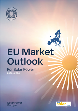EU Market Outlook for Solar Power 2020 - 2024 Members Europe Solarpower Join 200+ Influence Intelligence More Energyis Generatedbysolarthanany Otherenergysourceby2030