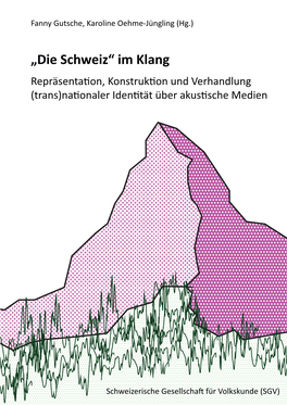 „Die Schweiz“ Im Klang