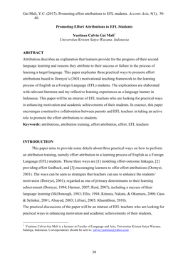 Gai Mali, Y.C. (2017). Promoting Effort Attributions to EFL Students. Accents Asia, 9(1), 30- 40. 30 Promoting Effort Attributi