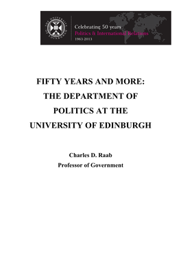 Fifty Years and More: the Department of Politics at the University of Edinburgh