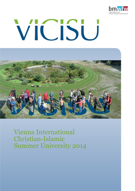 Vienna International Christian-Islamic Summer University 2014 Vienna International Christian-Islamic Summer University 3 to 23 August 2014