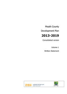 Meath County Development Plan 2013-2019 Consolidated Version Written Statement December 2016.Pdf