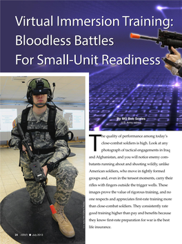 Virtual Immersion Training: Bloodless Battles for Small-Unit Readiness