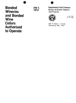 Bonded Wineries and Bonded Wine Cellars Authorized to Operate July 1