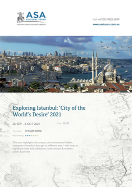 Exploring Istanbul: ‘City of the World’S Desire’ 2021