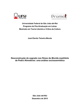 Desconstrução Do Sagrado Nos Filmes Da Movida Madrileña De Pedro Almodóvar: Uma Análise Sociossemiótica