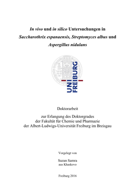 In Vivo Und in Silico Untersuchungen in Saccharothrix Espanaensis, Streptomyces Albus Und Aspergillus Nidulans